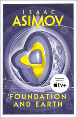 Foundation and Earth: The greatest science fiction series of all time, now a major series from Apple TV+: Book 2 (The Foundation Series: Sequels) - Retail Maharaj