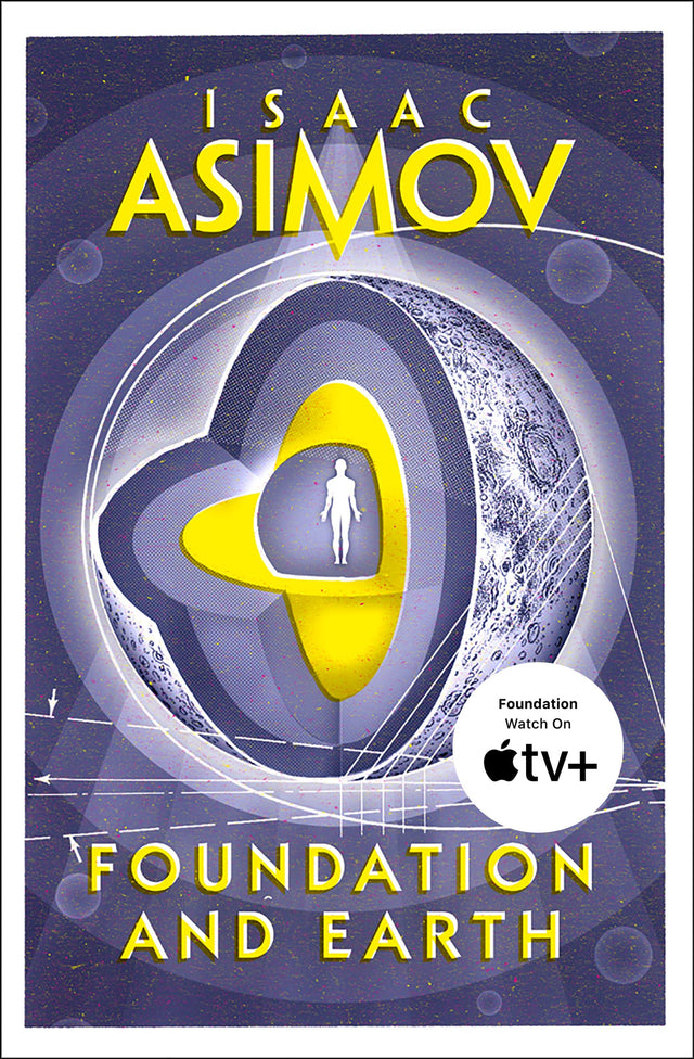 Foundation and Earth: The greatest science fiction series of all time, now a major series from Apple TV+: Book 2 (The Foundation Series: Sequels) - Retail Maharaj