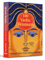 100 Vedic Women: Untold Tales From Indian Folklore | Spiritual Books on Hinduism | Religious Book on Hindu God - Shubha Vilas - Retail Maharaj