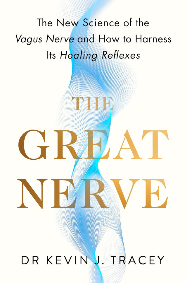 The Great Nerve: The New Science of the Vagus Nerve and How to Harness Its Healing Reflexes - Retail Maharaj
