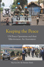 Keeping the Peace: UN Peace Operations and their Effectiveness, An Assessment - Retail Maharaj