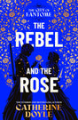 The Rebel and the Rose: THE NEW YORK TIMES BESTSELLING ROMANTASY SERIES: Volume 2 (The City of Fantome) - Retail Maharaj