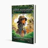 Green Allegiants and the Secret of the Poison Garden A thrilling and adventurous page-turner Children's Fiction Adventure - Retail Maharaj