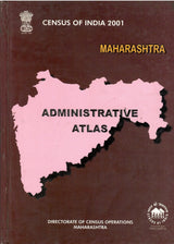 Census Of India 2001 - Maharashtra - Administrative Atlas
