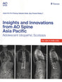 Insights and Innovations from AO Spine Asia Pacific: Adolescent Idiopathic Scoliosis - Retail Maharaj