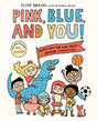 Pink Blue & You: Questions for Kids about Gender Stereotypes - Retail Maharaj