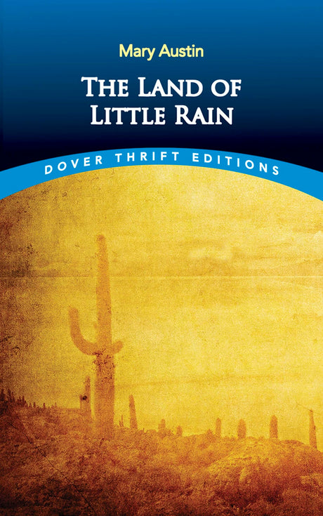 The Land of Little Rain (Dover Thrift Editions) - Retail Maharaj