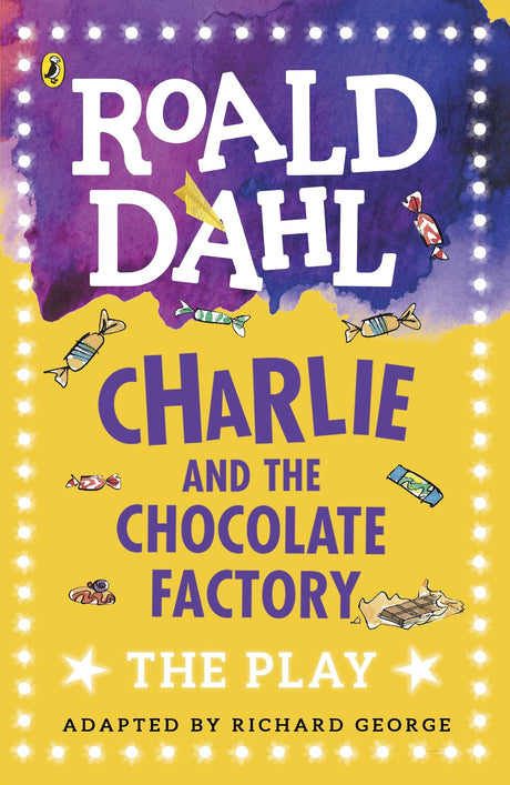 Charlie and the Chocolate Factory: The Play - Retail Maharaj