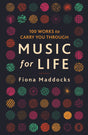Music for Life: 100 Works to Carry You Through - Retail Maharaj