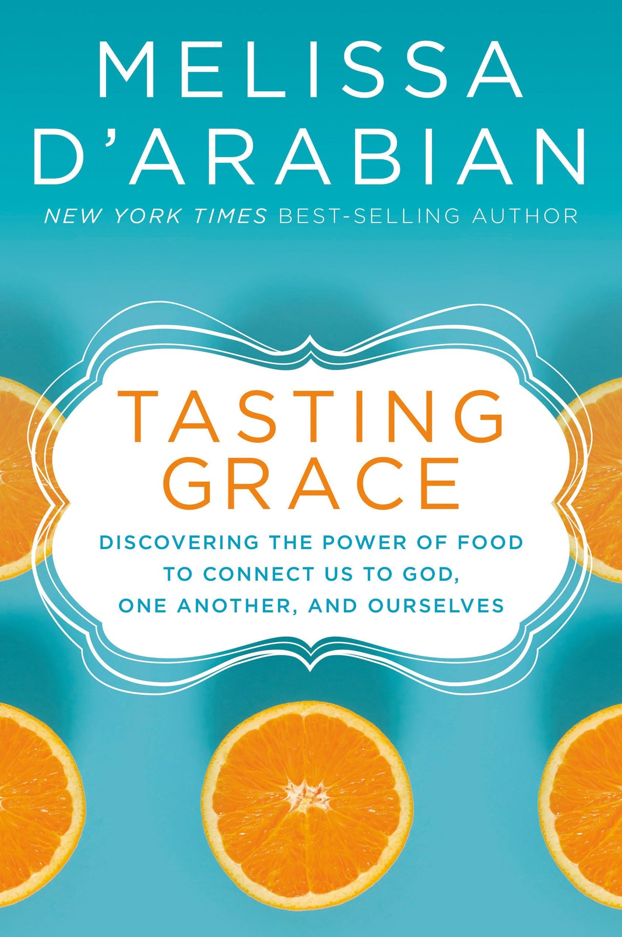 Tasting Grace: Discovering the Power of Food to Connect Us to God, One Another, and Ourselves - Retail Maharaj