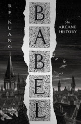 Babel: Or The Necessity Of Violence: An Arcane History Of The Oxford Translators’ Revolution - Retail Maharaj
