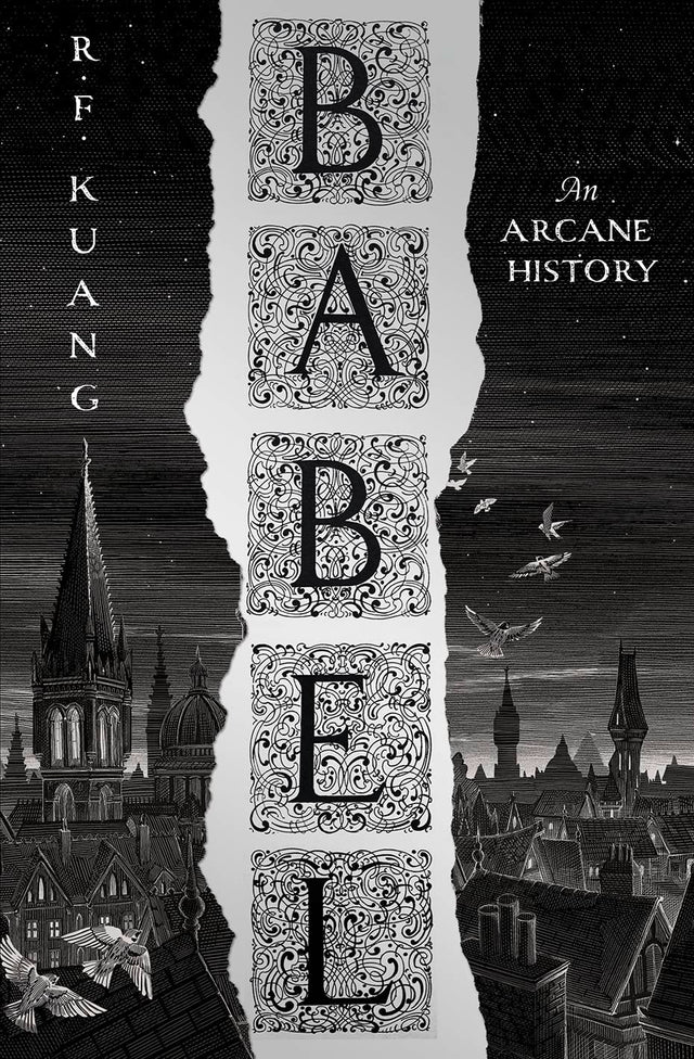 Babel: Or The Necessity Of Violence: An Arcane History Of The Oxford Translators’ Revolution - Retail Maharaj