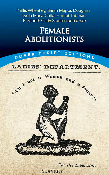 Female Abolitionists - Retail Maharaj
