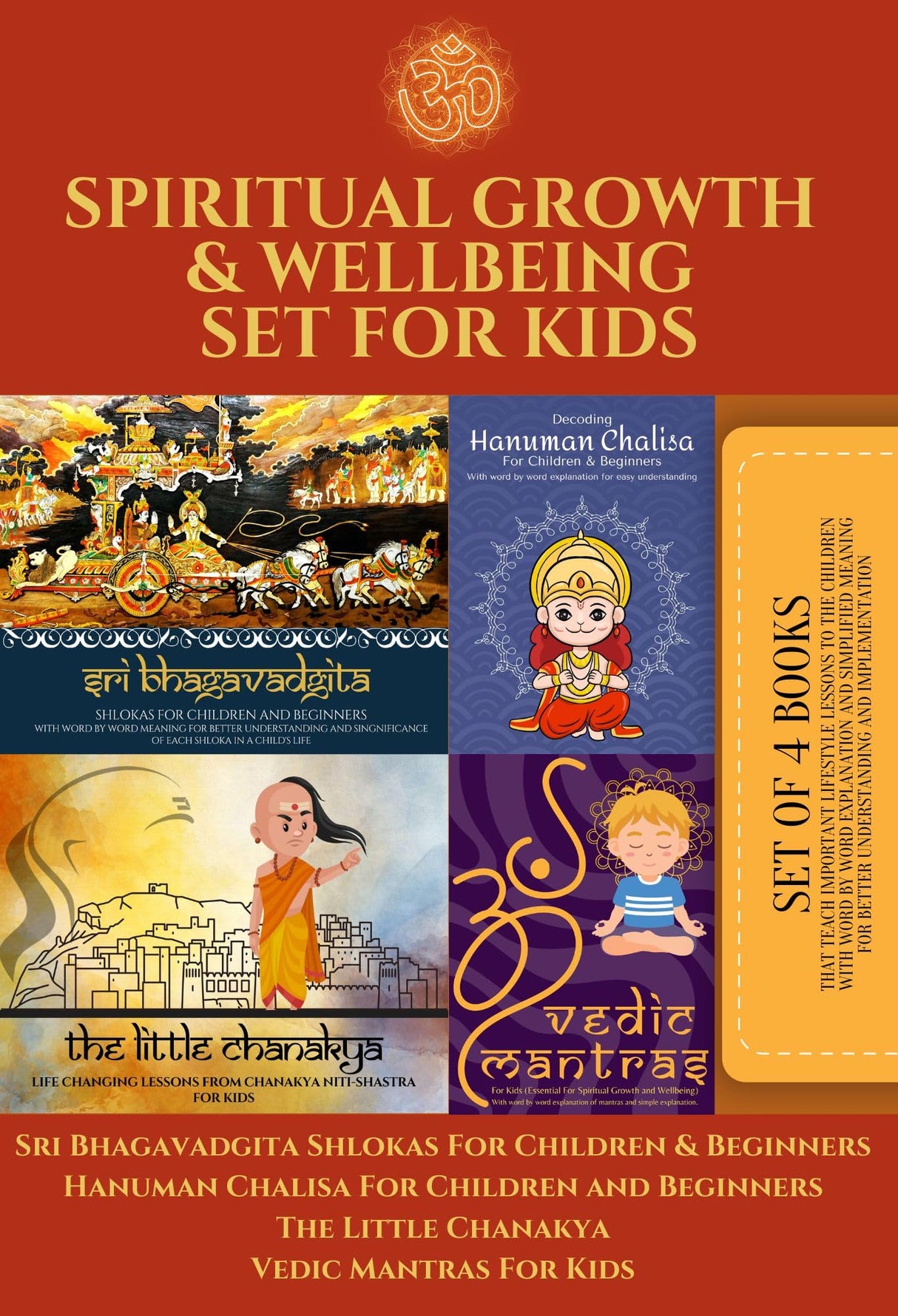 Spiritual Growth and Wellbeing Set For Kids; Set of 4 Books Hanuman Chalisa For Children and Beginners; Vedic Mantras For Kids; The Little Chanakya and Sri Bhagavadgita Slokas For Kids - Retail Maharaj