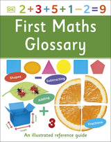First Maths Glossary: An Illustrated Reference Guide (DK First Reference) - Retail Maharaj