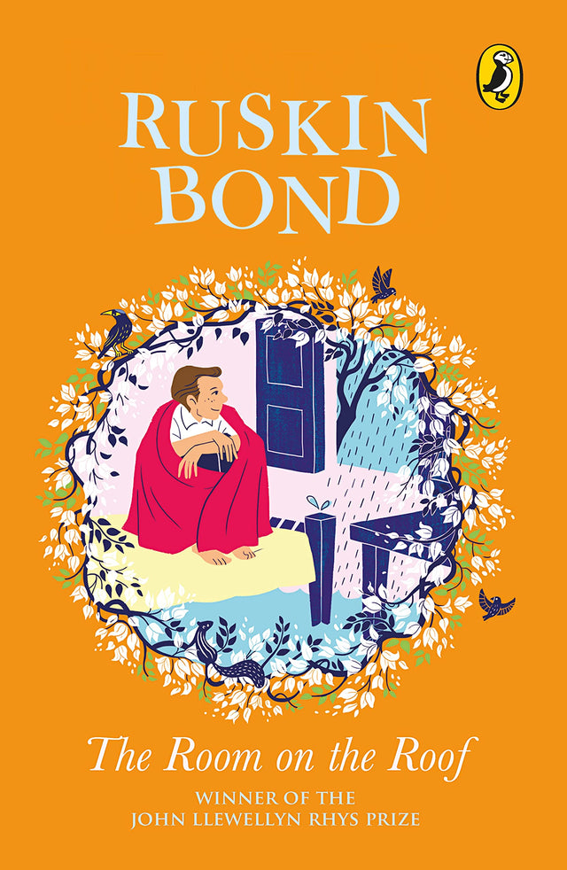 The Room on the Roof: An award-winning novel by Ruskin Bond, first book in the famous Rusty series, a must-read illustrated classic - Retail Maharaj
