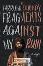 Fragments Against My Ruin: A Life - Retail Maharaj