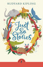 Just So Stories (Puffin Classics) - Retail Maharaj