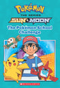 Pokemon: Alola Chapter Book- The Pokémon School Challenge - Retail Maharaj