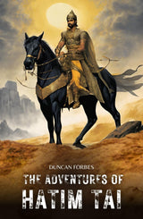 The Adventures Of Hatim Tai: A Romance - Retail Maharaj