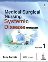 MEDICAL SURGICAL NURSING SYSTEMIC DISEASE AS PER INC SYLLABUS (2VOLS) - Retail Maharaj