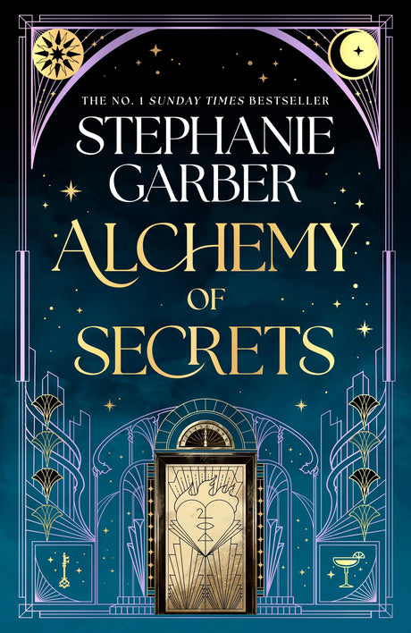 Alchemy of Secrets: The spellbinding new novel from the global No. 1 bestselling author of Caraval and Once Upon a Broken Heart - Retail Maharaj