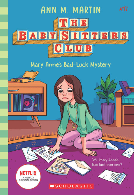 The Baby-sitters Club #17: Mary Anne's Bad Luck Mystery (Netflix Edition) - Retail Maharaj
