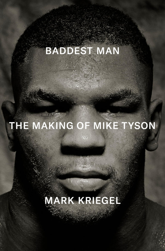 Baddest Man: The making of Mike Tyson - Retail Maharaj