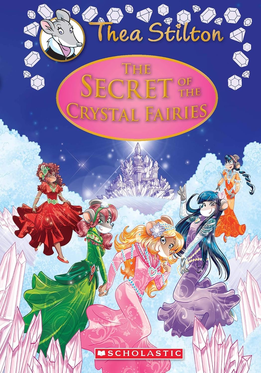 Thea Stilton Special Edition #07: The Secret Of The Crystal Fairies - Retail Maharaj