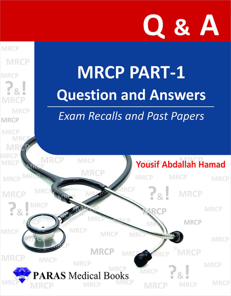 MRCP Part 1 Questions and Answers Exam Recalls and Past Papers 1st/2022 - Retail Maharaj