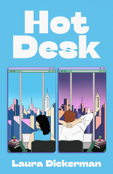 Hot Desk: Two rival editors, one shared desk - the hilarious new novel for fans of Nora Ephron and Katherine Heiny - Retail Maharaj