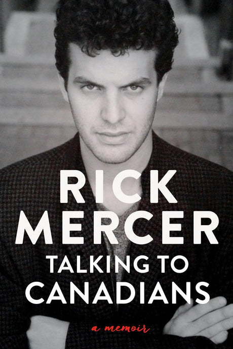 Talking to Canadians: A Memoir - Retail Maharaj