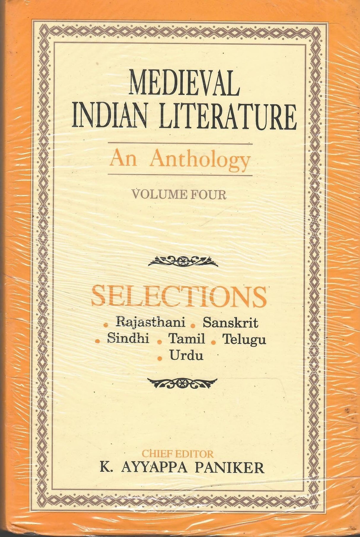Medieval Indian Literature Volume Four [Hardcover] K. Ayyappa Paniker