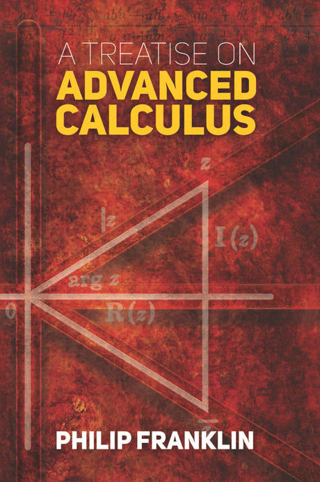 Treatise on Advanced Calculus (Dover Books on Mathematics) - Retail Maharaj
