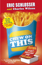 Chew on This: Everything You Don't Want to Know About Fast Food - Retail Maharaj