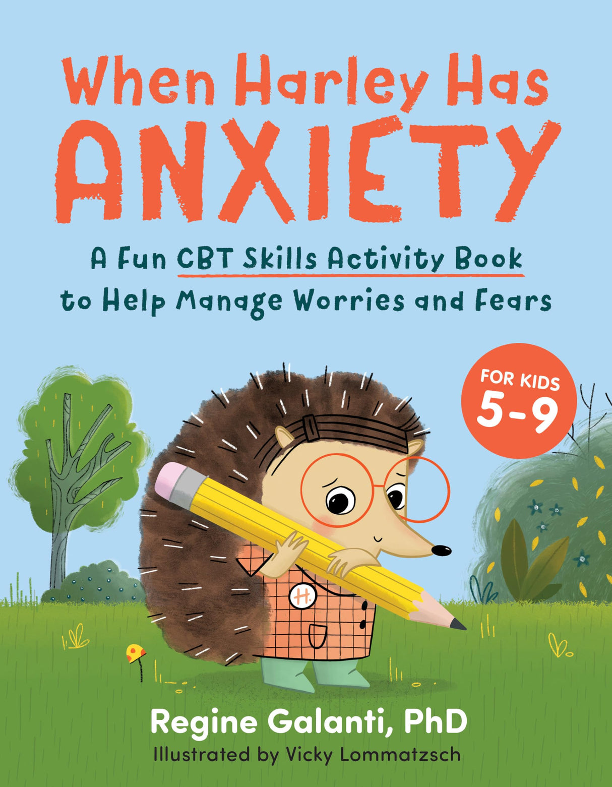 When Harley Has Anxiety: A Fun CBT Skills Activity Book to Help Manage Worries and Fears (For Kids 5-9) - Retail Maharaj