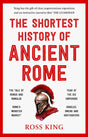 The Shortest History of Ancient Rome - Retail Maharaj