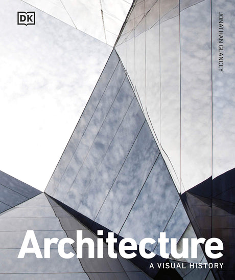 Architecture: A Visual History - Retail Maharaj