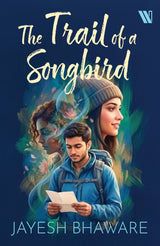The Trail of a Songbird - Retail Maharaj