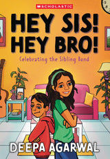 Hey Sis! Hey Bro! Celebrating The Sibling Bond - Retail Maharaj