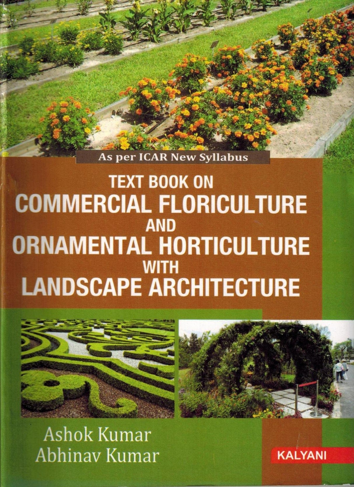Textbook on Commercial Floriculture and Ornamental Horticulture with Landscape Architecture