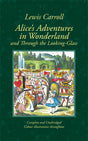 Alice's Adventures in Wonderland and Through the Looking Glass (Colour Ed.) - Retail Maharaj