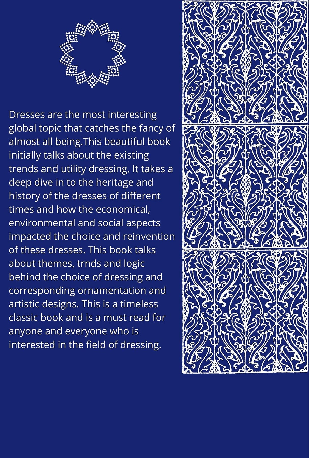 The Heritage of Dress: Being Notes on the History and Evolution of Clothes - Retail Maharaj