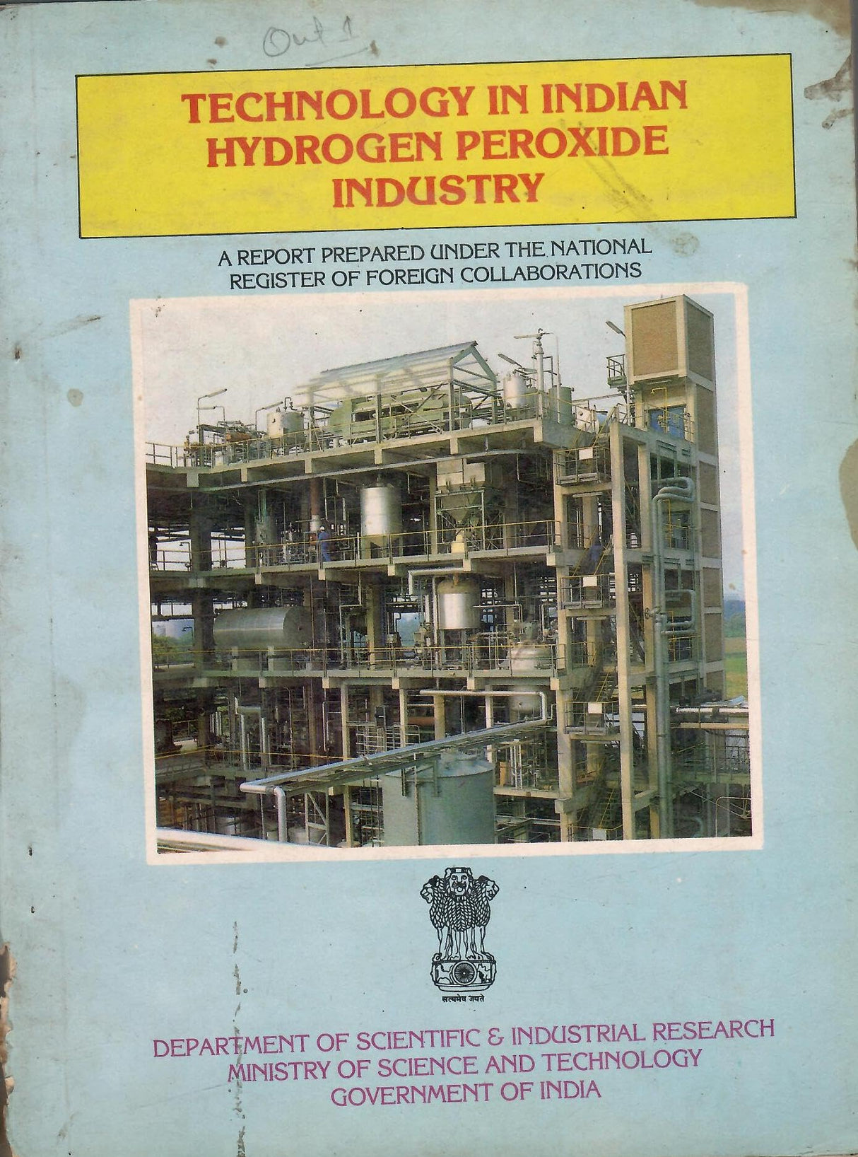 Technology In India Hydrogen Peroxide Industry : A Report Prepared Under The National Register Of Foreign Collaborations