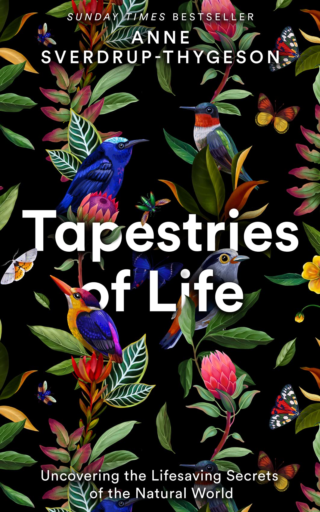 Tapestries of Life: Uncovering the Lifesaving Secrets of the Natural World - Retail Maharaj