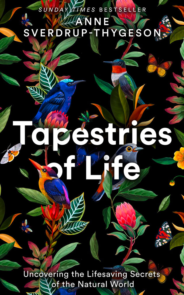Tapestries of Life: Uncovering the Lifesaving Secrets of the Natural World - Retail Maharaj