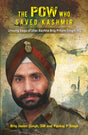 The POW Who Saved Kashmir: Unsung Saga of Sher Bachha Brig Pritam Singh, MC - Retail Maharaj