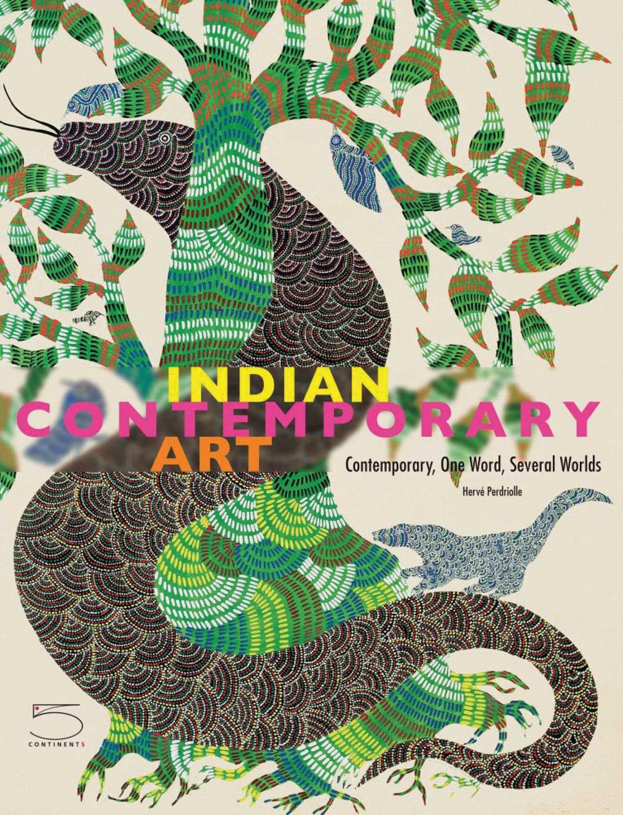 Indian Contemporary Art: Contemporary, One Word, Several Worlds - Retail Maharaj
