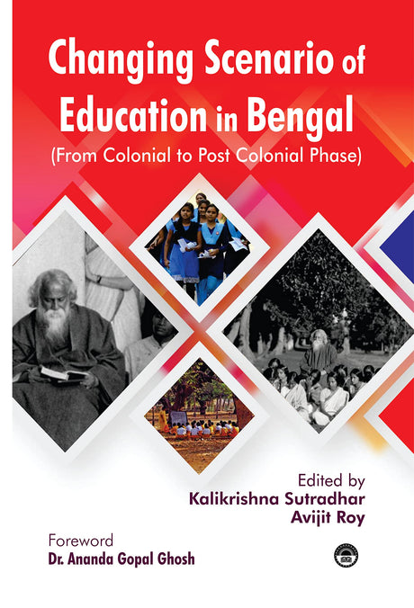 Changing Sceanario of Educataion In Bengal ( From Colonial to Post Colonial Phase ) - Retail Maharaj