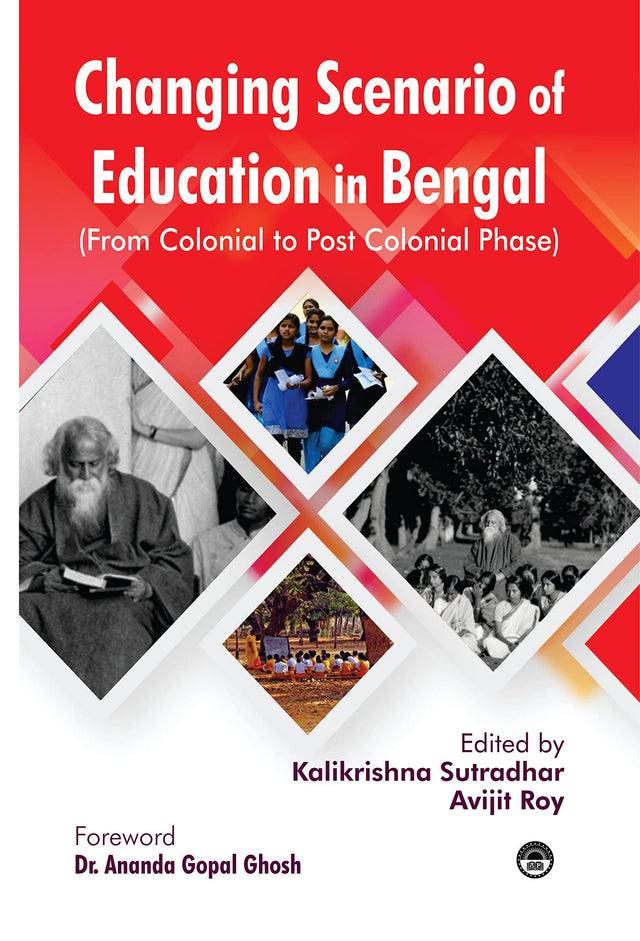 Changing Sceanario of Educataion In Bengal ( From Colonial to Post Colonial Phase ) - Retail Maharaj